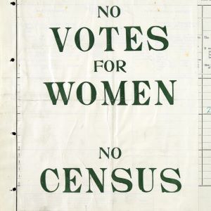 "No Votes for Women No Census"