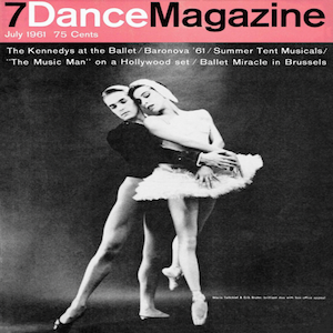 Maria Tallchief dancing with Erik Bruhn, banner reads 7Dance Magazine, July 1961, 75 cents 